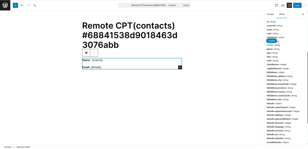 Example of a remote field custom block inside the post editor with two replacement marks: {{name}} and {{email}}.